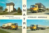 13 Bouch Du Rhone / CPSM FRANCE 13 "Vitrolles, Transports Onatra" / CARTE PUBLICITAIRE