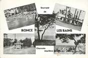 17 Charente Maritime / CPSM FRANCE 17 "Ronce Les Bains"