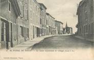 42 Loire .CPA FRANCE 42 "St Pierre de Boeuf, La route traversant le village"