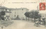 69 RhÔne .CPA  FRANCE 69 " Claveisolles, La place et l'Hôtel Michel"