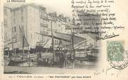 83 Var CPA FRANCE 83 " Toulon, Les Quais, Ma Provence par Jean Aicard". / POETE