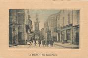 84 Vaucluse CPA FRANCE 84 " Le Thor, Rue St Pierre"