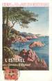 83 Var CPA FRANCE 83 " L'Esterel entre Cannes et St Raphaël, Vue"