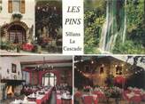 83 Var CPSM FRANCE 83 " Sillans la Cascade, Hôtel Restaurant Les Pins"