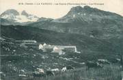 73 Savoie CPA FRANCE 73 "La Vanoise, Les pâturages et les chalets d'Entre deux Eaux" / ALPINISME