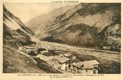 73 Savoie CPA FRANCE 73 " Les Chapieux, Vue générale et Chemin conduisant à Selloges et au Col de la Seigne"