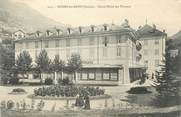73 Savoie CPA FRANCE 73 " Brides les Bains, Le Grand Hôtel des Thermes"