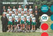 Sport CPSM CYCLISME " Equipe Crédit Agricole 2004"