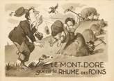 63 Puy De DÔme / CPSM FRANCE 63 "Le Mont Doré guerit le rhume des foins, cure thermale des voies respiratoires"