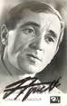 Spectacle CPA AUTOGRAPHE / ARTISTE CHARLES AZNAVOUR