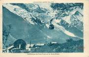 74 Haute Savoie CPA FRANCE 74 "Téléférique de Plan Pratz et le Mont Blanc"