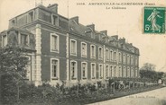 27 Eure / CPA FRANCE 27 "Amfreville la Campagne, le château"