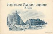 06 Alpe Maritime / CPA FRANCE 06 "Nice, hôtel de Calais meublé"